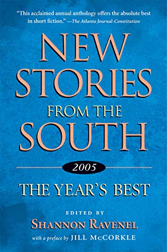 New Stories from the South 2005: The Year’s Best